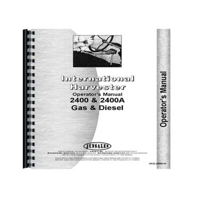Operator's Manual fits International 2400 2400A 2400A