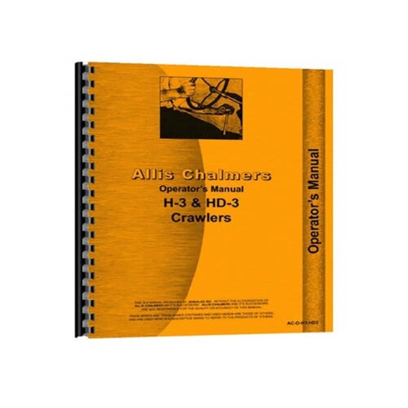 Operator's Manual fits Allis Chalmers H3 HD3 HD3