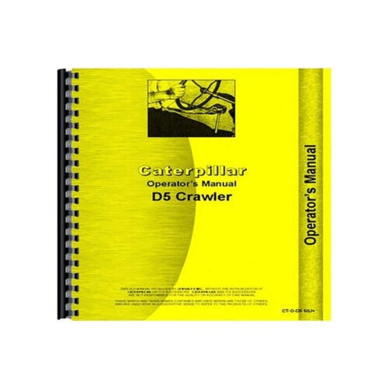 Operator's Manual fits Caterpillar D5 D5