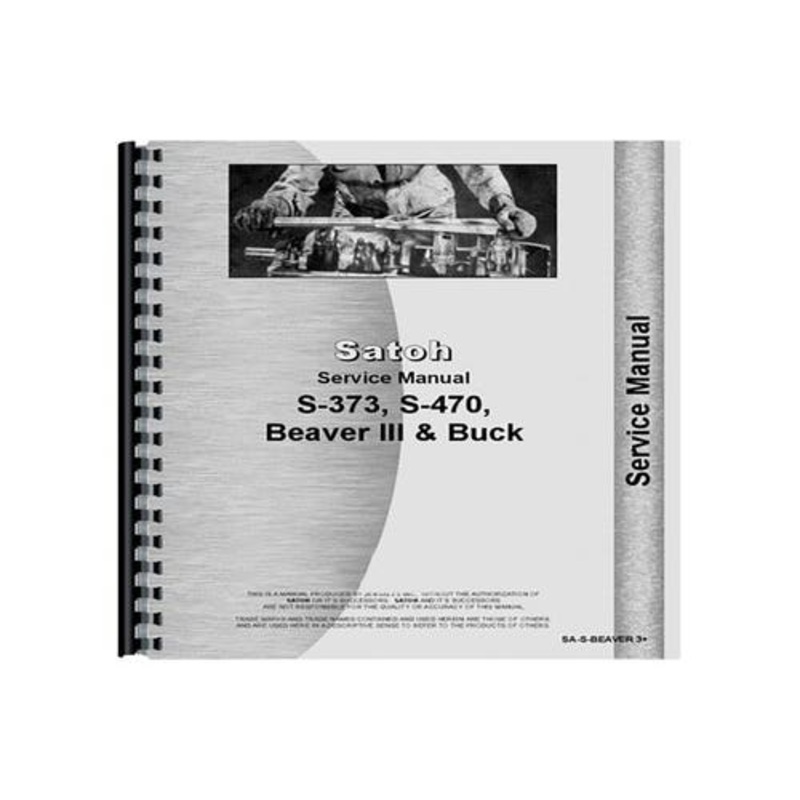 Service Manual fits Satoh Beaver Buck S373D Beaver S470