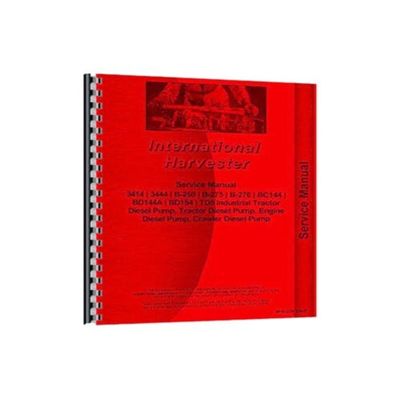 Service Manual - Injection Pump fits International B250 B275 B276 TD5 3414 3444 BC144 BD154 BD144 3414 3444