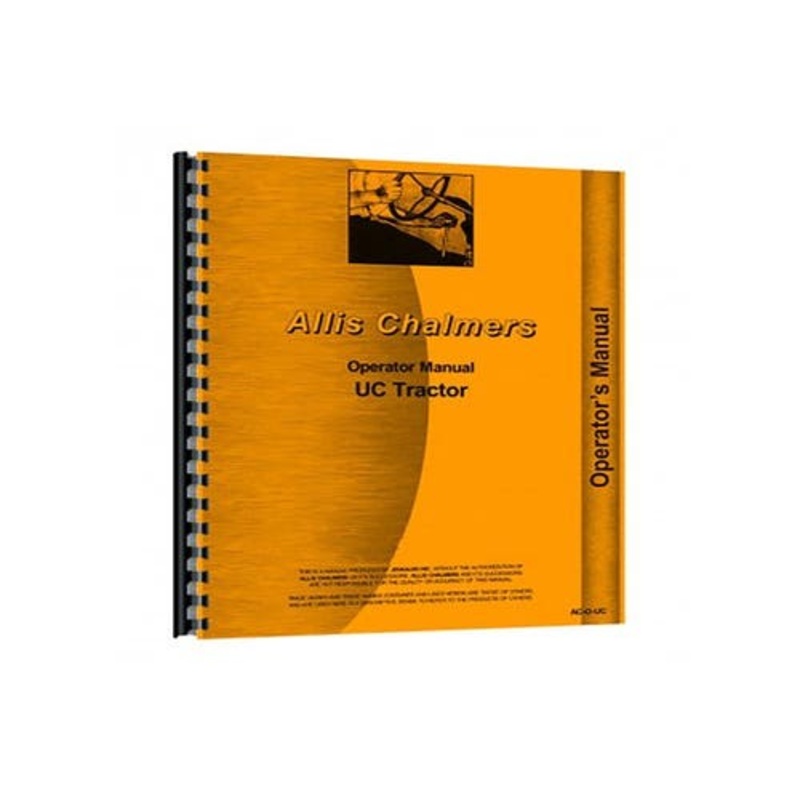 Operator's Manual fits Allis Chalmers UC