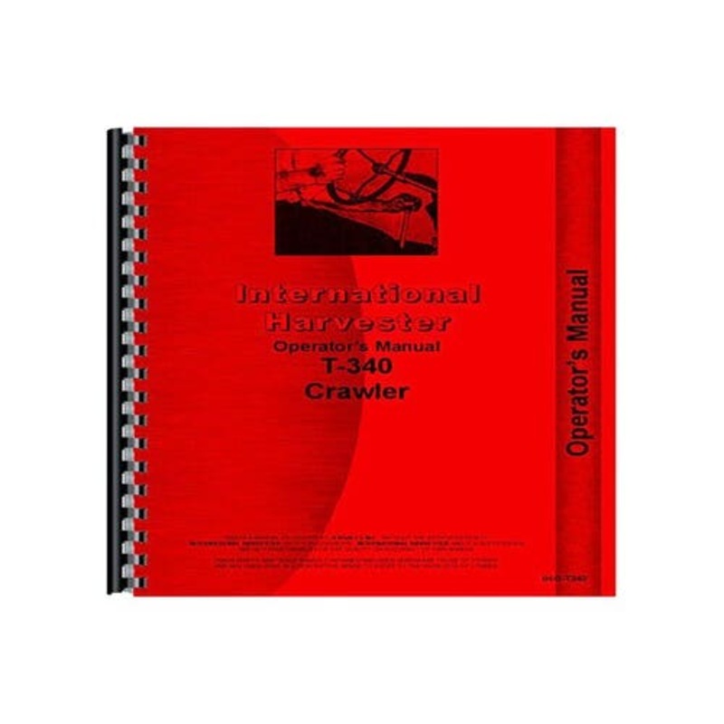 Operator's Manual fits International T340 T340