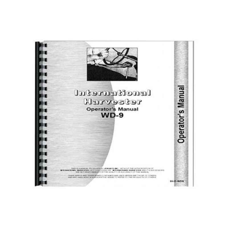 Operator's Manual fits International WD9