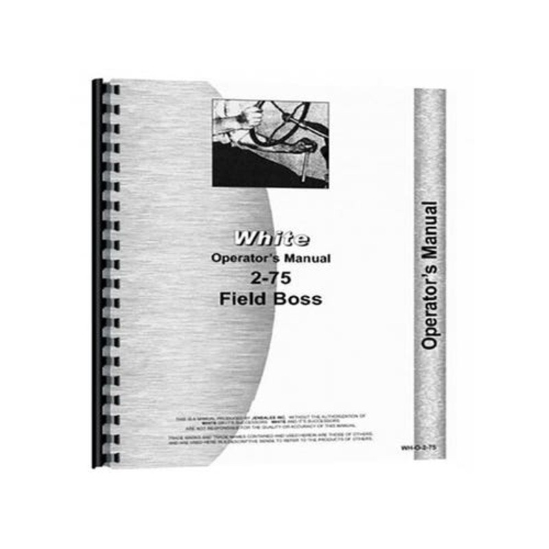 Operator's Manual fits White 2-75