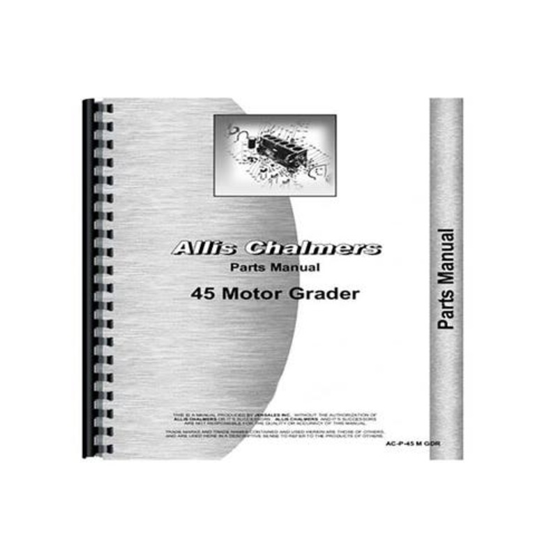 Parts Manual fits Allis Chalmers 45 45