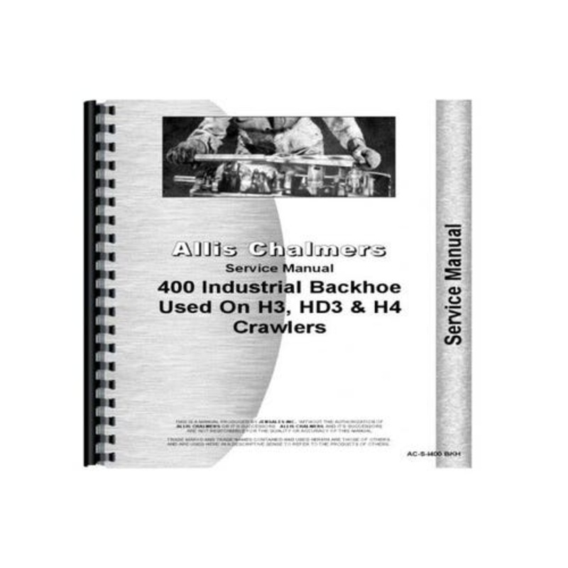 Service Manual fits Allis Chalmers H3 H4 HD3 HD3