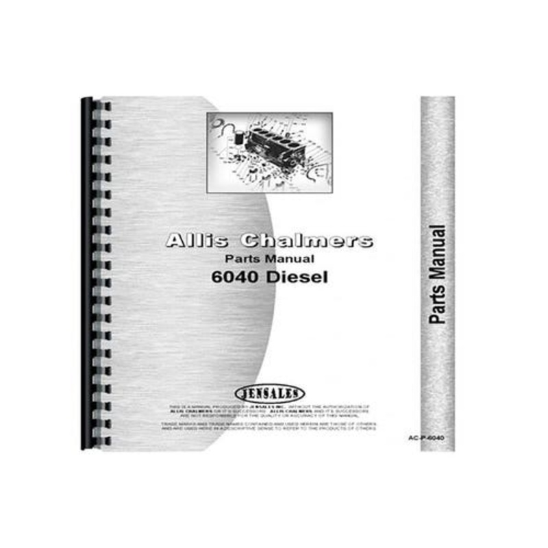 Parts Manual fits Allis Chalmers 6040