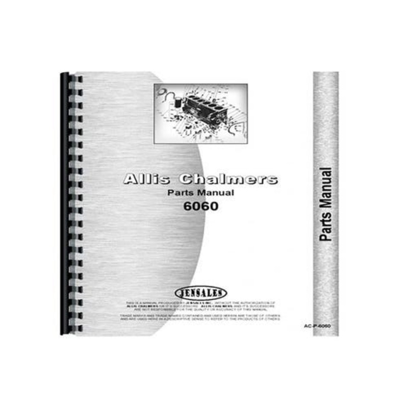 Parts Manual fits Allis Chalmers 6060