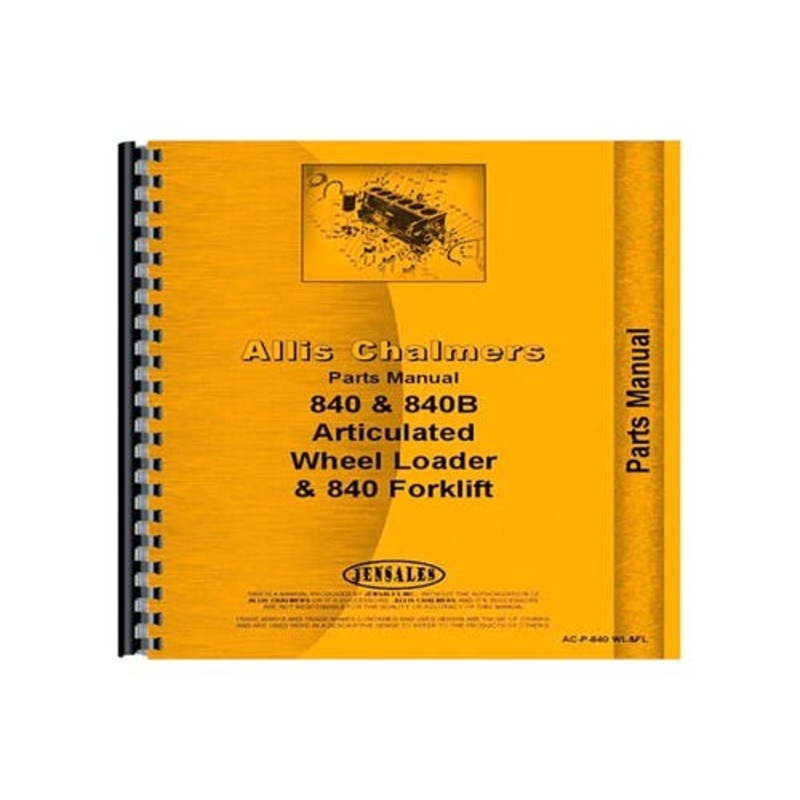 Parts Manual fits Allis Chalmers 840 840B 840 840B